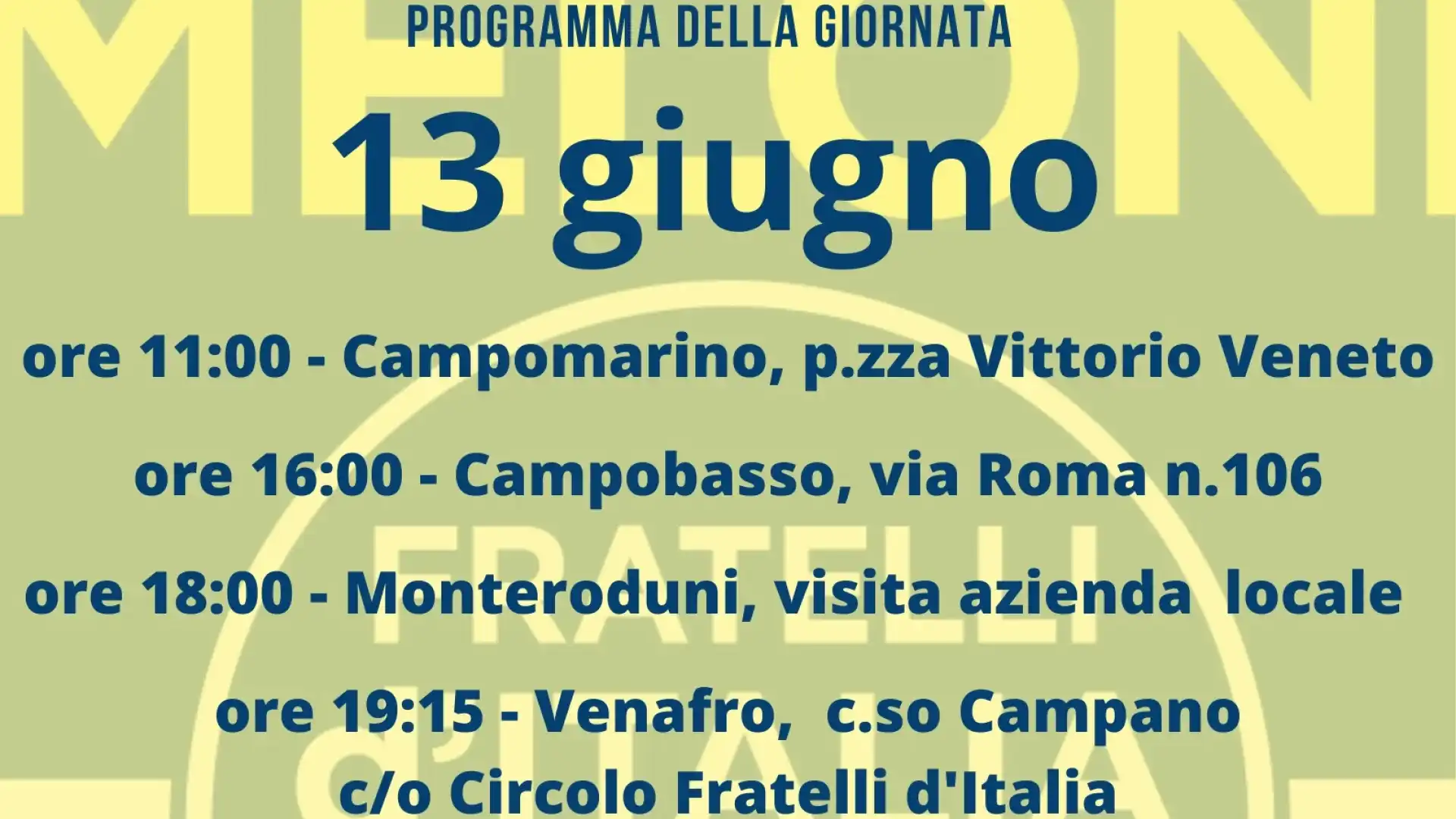 Regionali: il vice Ministro degli Affari esteri e della Cooperazione internazionale Cirielli in Molise. Il 13 giugno tour della regione.